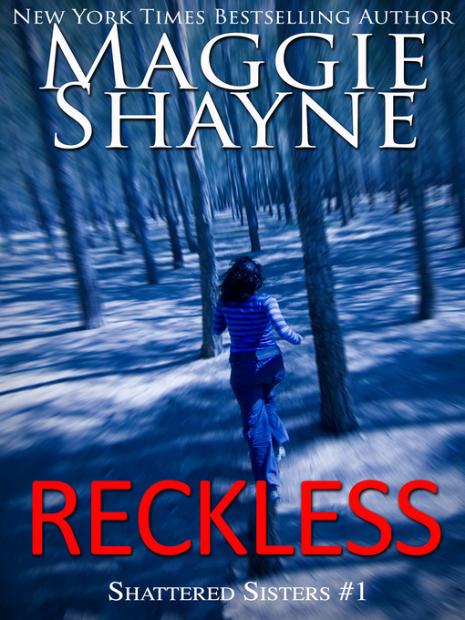 Title details for Reckless by Maggie Shayne - Available